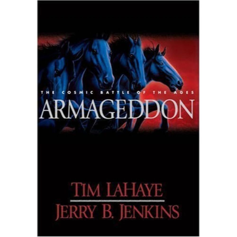 Armageddon: The Cosmic Battle of the Ages (Left Behind #11)